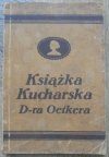 Książka kucharska D-ra Oetkera [1937]