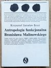 Antropologia funkcjonalna Bronisława Malinowskiego
