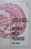 Eligiusz Kozłowski, Mieczysław Wrzosek Historia oręża polskiego 1795-1939