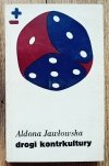Aldona Jawłowska Drogi kontrkultury