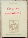 Henri Peyre Co to jest symbolizm? 