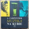 Alejo Carpentier Muzyka na Kubie