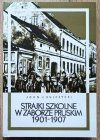 John J. Kulczycki Strajki szkolne w zaborze pruskim 1901-1907