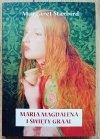 Margaret Starbird Maria Magdalena i Święty Graal