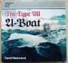David Westwood The Type VII U-Boat (Anatomy of the Ship)