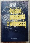 Andrzej Walicki Polskie zmagania z wolnością