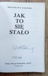 Mieczysław F. Rakowski Jak to się stało [autograf Mieczysława Rakowskiego]