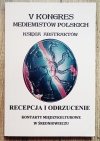 Recepcja i odrzucenie. Kontanty międzykulturowe w średniowieczu