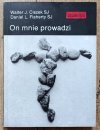 Walter Ciszek, Daniel Flaherty On mnie prowadzi