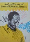 Andrzej Korzyński • Piosenki Franka Kimono [Piotr Młodożeniec]