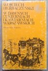 W dawnych cukierniach i kawiarniach warszawskich