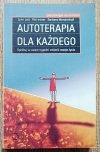 Autoterapia dla każdego: spróbuj w osiem tygodni zmienić swoje życie