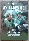 Maciej Łuczak Wniebowzięci, czyli jak to się robi hydrozagadkę