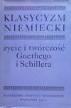 G. Albrecht i J. Mittenzwei • Klasycyzm niemiecki. Życie i twórczość Goethego i Schillera