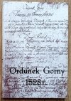 Józef Piernikarczyk Pierwsza polska ustawa górnicza czyli 'Ordunek Gorny' z 1528 roku