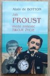 Alain de Botton Jak Proust może zmienić twoje życie