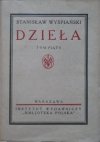 Stanisław Wyspiański Dzieła tom piąty [1929]