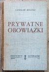 Czesław Miłosz Prywatne obowiązki