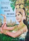 Barbara Zaorska, Jacek Kasprzyk Złota dłoń Buddy. Zapiski z Kambodży