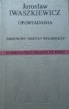 Jarosław Iwaszkiewicz • Opowiadania
