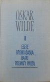 Oskar Wilde • Eseje. Opowiadania. Bajki. Poematy prozą