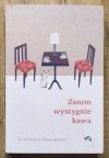 Toshikazu Kawaguchi Zanim wystygnie kawa