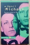Henri Michaux Barbarzyńca w Azji