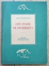 Jan Żabiński Czy znasz te zwierzęta
