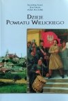 Stanisław Szuro • Dzieje powiatu wielickiego