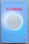 Sami Timimi, Jonathan Leo Rethinking ADHD from Brain to Culture