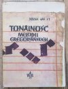 Józef Łaś S.J. Tonalność melodii gregoriańskich. Teoria a rzeczywistość