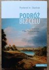 Fryderyk hr. Skarbek Podróż bez celu