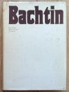 Bachtin. Dialog - język - literatura