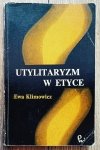 Ewa Klimowicz Utylitaryzm w etyce