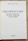 Chiaroscuro. Drzeworyty światłocieniowe XVI, XVII i XVIII wieku w zbiorach polskich