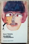 Neomi Madejska Malarstwo i schizofrenia