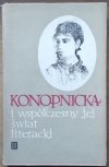Justyna Leo • Konopnicka i współczesny jej świat literacki