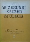 Marian Tyrowicz • Wizerunki sprzed stulecia