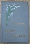 Narcyza Żmichowska • Kwiaty rodzinne. Wybór poezyi polskiej [1912] [oprawa Jan Franciszek Puget]