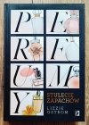 Lizzie Ostrom Perfumy. Stulecie zapachów