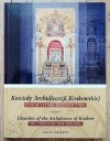 Kościoły Archidiecezji Krakowskiej: tysiącletnie dziedzictwo tom 4