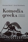 Krystyna Bartol, Jerzy Danielewicz • Komedia grecka od Epicharma do Menandra