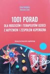 Ellen Notbohm, Veronica Zysk 1001 porad dla rodziców i terapeutów dzieci z autyzmem i zespołem Aspergera