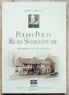 Polish Poets Read Shakespeare. Refashioning of the Tradition