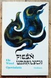 Elie Wiesel Pieśń umarłych. Opowiadania