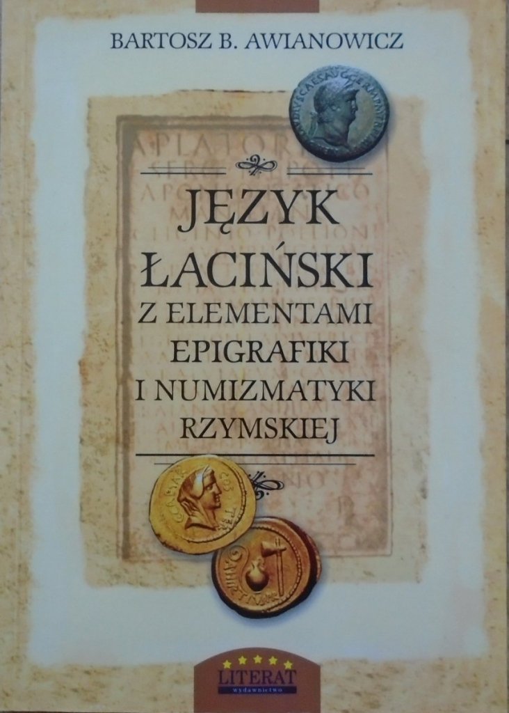 W Jaki Sposób Badania Archeologów Wspomagają Prace Historyków Wikipedia Bartosz B. Awianowicz • Język łaciński z elementami epigrafiki i