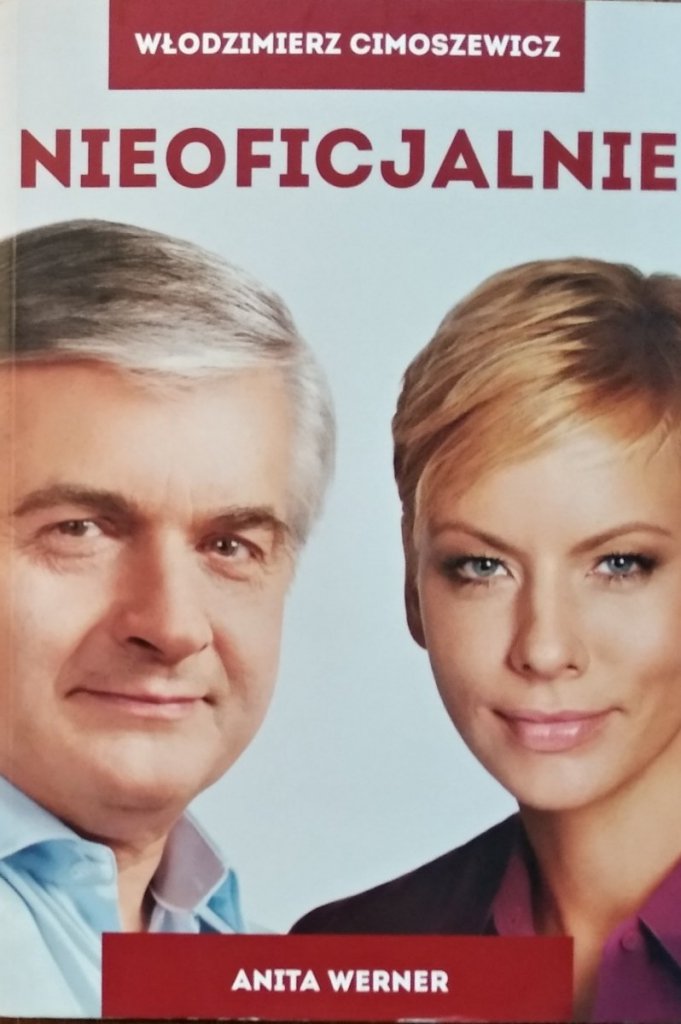 Anita Werner, Włodzimierz Cimoszewicz • Nieoficjalnie ...