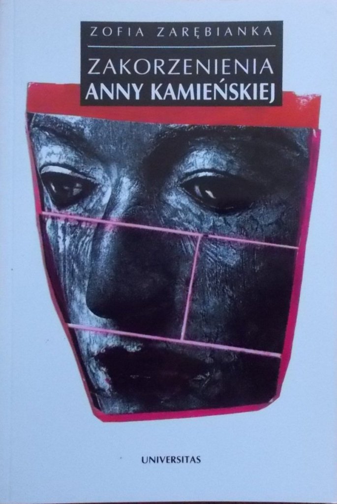 Książka Nad Książkami Anna Kamieńska Pdf Zofia Zarębianka • Zakorzenienie Anny Kamieńskiej [Anna Kamieńska