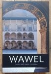 Piotr Kołpak • Wawel. Zamek Królewski i Katedra