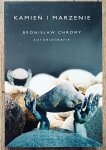 Bronisław Chromy • Kamień i marzenie. Autobiografia